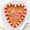 Heartfelt Custom 9" Cookie Cake -MRS. FIELDS Sales Store 2022 MFC 4994 9 Heart Cookie Cake Web Image 1600px 20151
